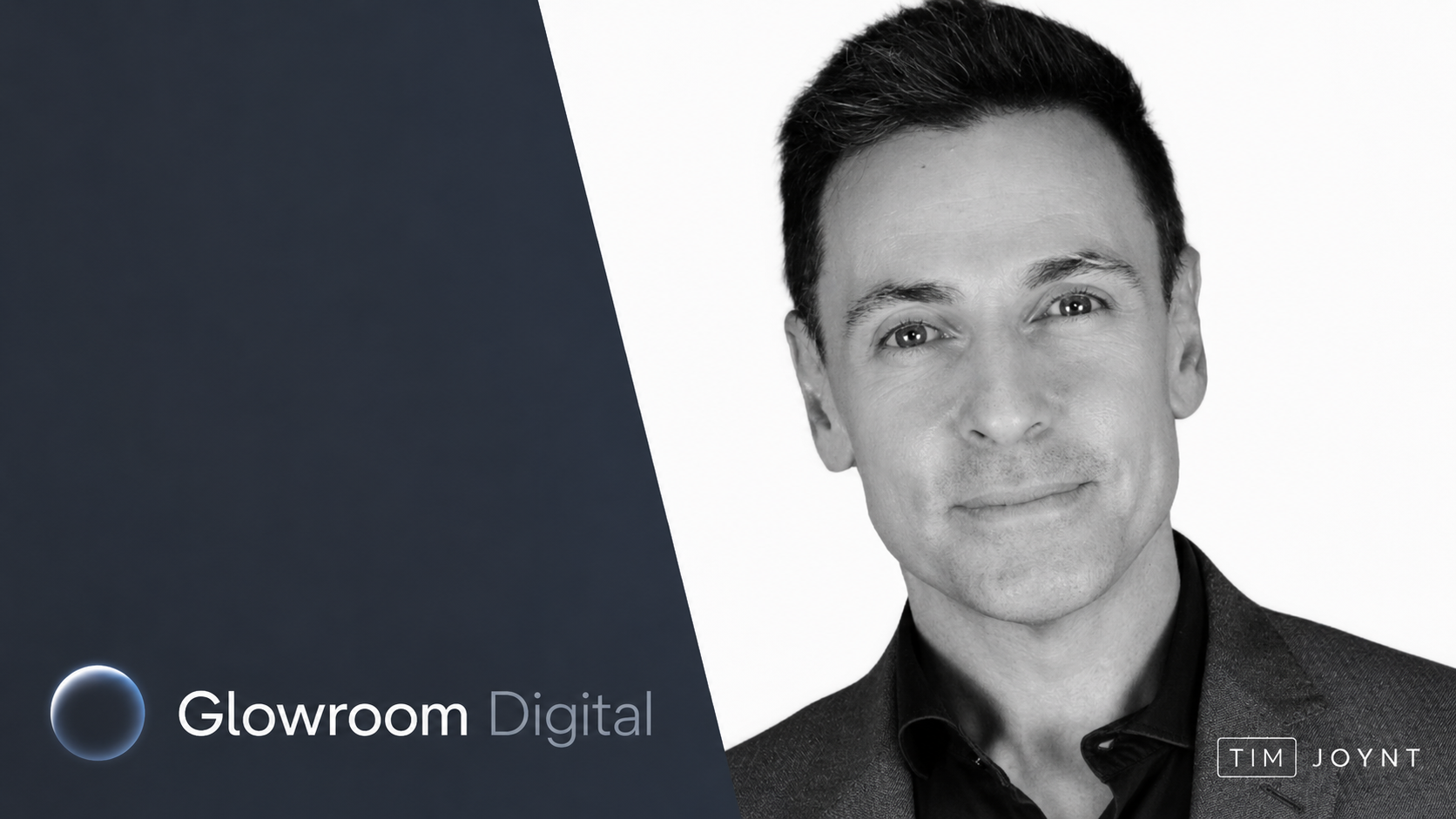 Tim Joynt, Founder of Glowroom Digital
